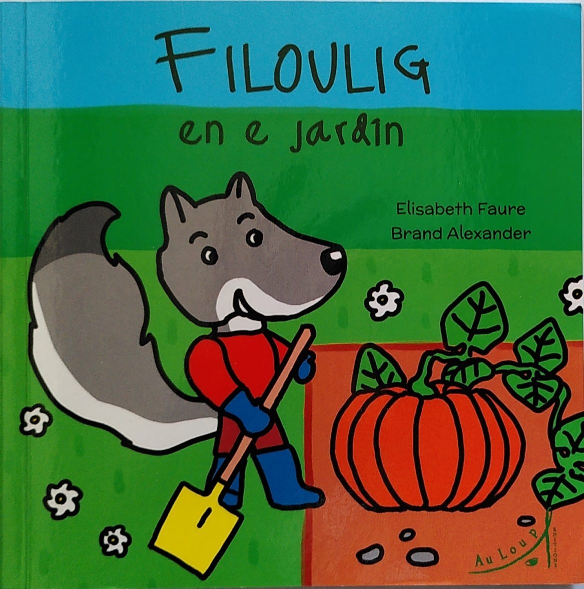 FILOULIG EN E JARDIN – FILOULIG DANS SON JARDIN une histoire à lire et/ou à écouter en breton et en français.